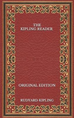 Book cover for The Kipling Reader - Original Edition