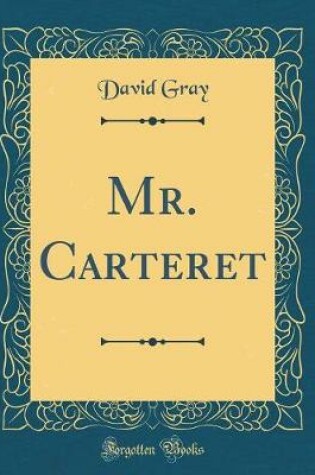 Cover of Mr. Carteret (Classic Reprint)