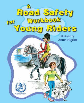 Book cover for A Road Safety Workbook for Young Riders
