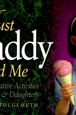 Cover of Just Daddy and ME