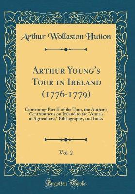 Book cover for Arthur Young's Tour in Ireland (1776-1779), Vol. 2