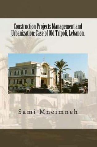 Cover of Construction Projects Management and Urbanization