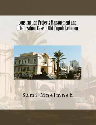 Cover of Construction Projects Management and Urbanization