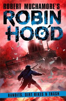 Cover of Robin Hood 6: Bandits, Dirt Bikes & Trash