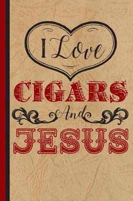 Book cover for I Love Cigars and Jesus