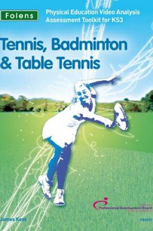 Cover of PE Video Analysis Assessment Toolkit: Tennis, Badminton and Table Tennis