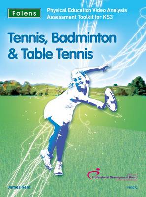 Book cover for PE Video Analysis Assessment Toolkit: Tennis, Badminton and Table Tennis