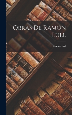 Book cover for Obras de Ramón Lull