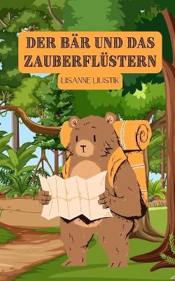 Book cover for Der Bär und das Zauberflüstern