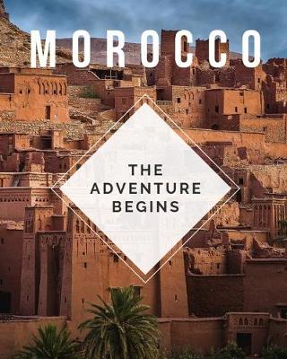 Book cover for Morocco - The Adventure Begins