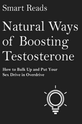 Cover of Natural Ways of Boosting Testosterone