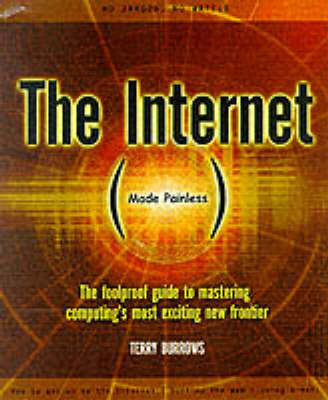 Book cover for The Internet Made Painless