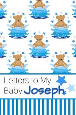 Book cover for Letters to My Baby Joseph