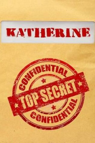Cover of Katherine Top Secret Confidential