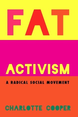 Cover of Fat Activism (Second Edition)