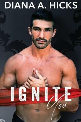 Cover of Ignite You