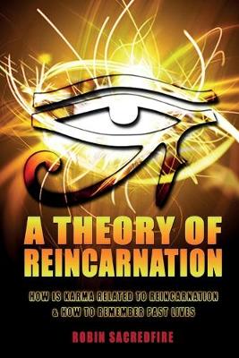 Book cover for A Theory of Reincarnation