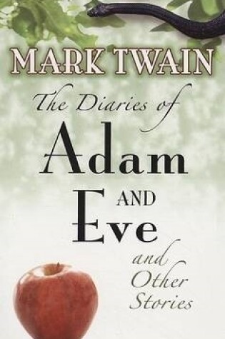 Cover of The Diaries of Adam and Eve