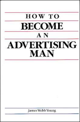 Book cover for How To Become An Advertising Man