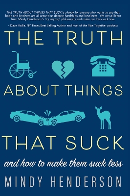 Book cover for The Truth About Things that Suck