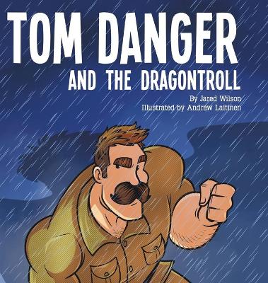 Book cover for Tom Danger and the Dragontroll