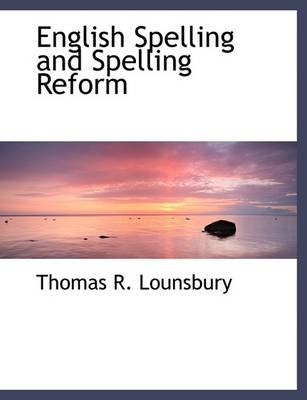 Book cover for English Spelling and Spelling Reform