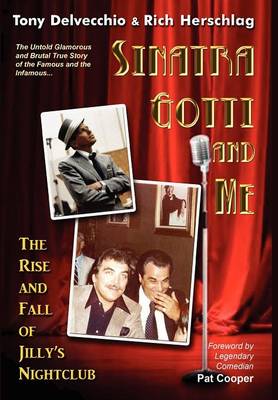 Book cover for Sinatra, Gotti and Me