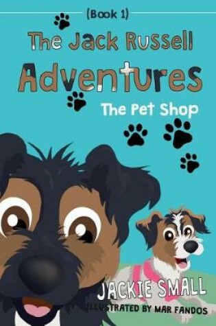 Cover of The Jack Russell Adventures (Book 1)