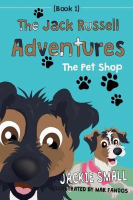 Book cover for The Jack Russell Adventures (Book 1)