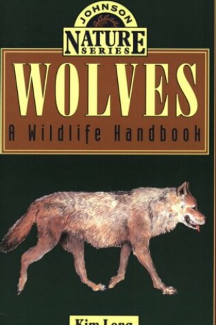 Cover of Wolves: a Wildlife Handbook