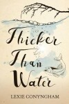 Book cover for Thicker Than Water