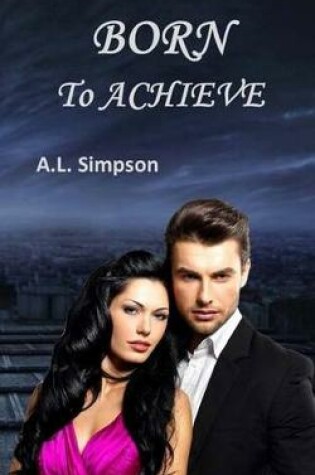 Cover of Born to Achieve