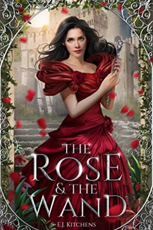 Cover of The Rose and the Wand