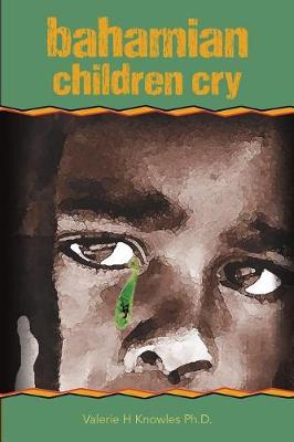 Book cover for bahamian children cry