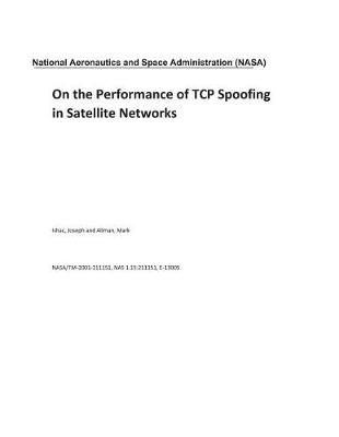 Book cover for On the Performance of TCP Spoofing in Satellite Networks