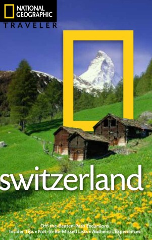 Cover of National Geographic Traveler: Switzerland
