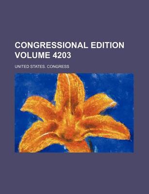 Book cover for Congressional Edition Volume 4203