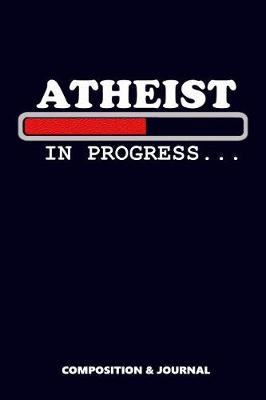 Book cover for Atheist in Progress