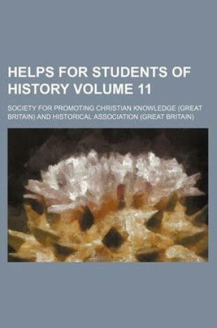 Cover of Helps for Students of History Volume 11