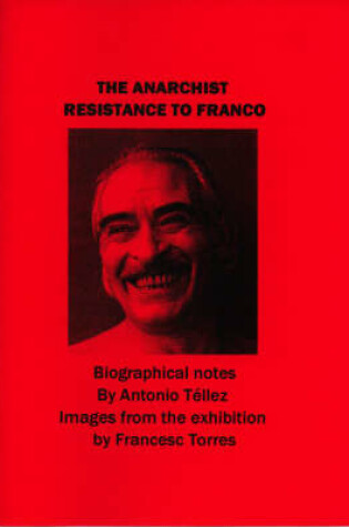 Cover of Anarchist Resistance to Franco