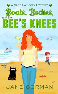 Book cover for Boats, Bodies, and the Bee's Knees