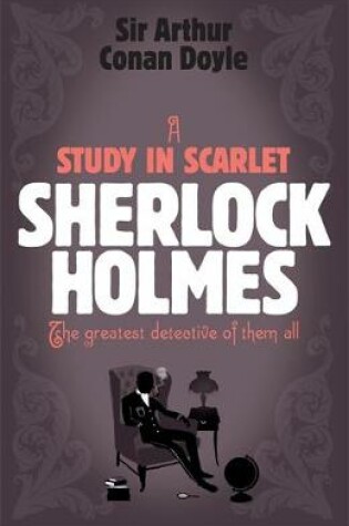 Cover of Sherlock Holmes: A Study in Scarlet