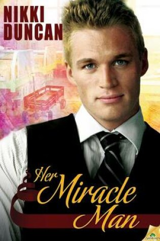 Cover of Her Miracle Man