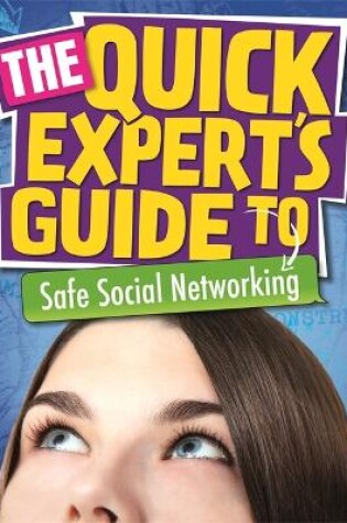 Cover of Quick Expert's Guide: Safe Social Networking