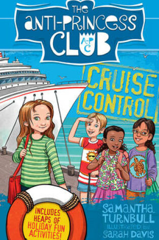 Cover of Cruise Control: The Anti-Princess Club 5