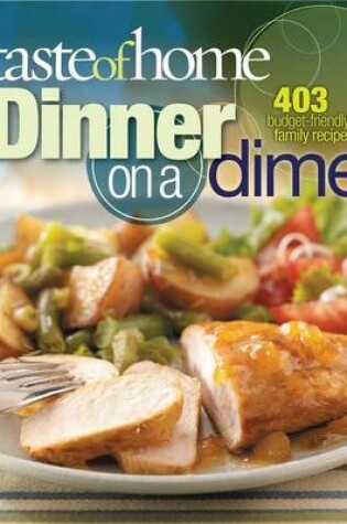 Cover of Taste of Home: Dinner on a Dime