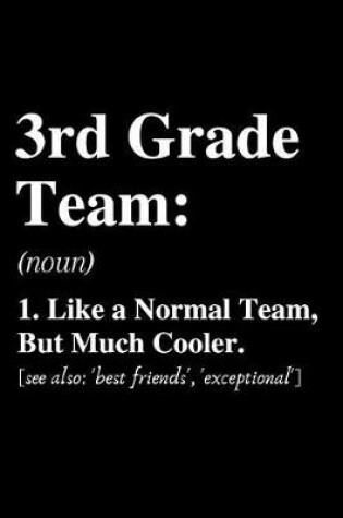 Cover of 3rd Grade Team...