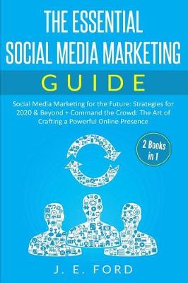 Cover of The Essential Social Media Marketing Guide (2 Books in 1)