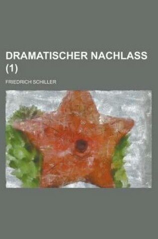 Cover of Dramatischer Nachlass (1 )