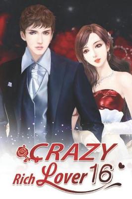 Book cover for Crazy Rich Lover 16
